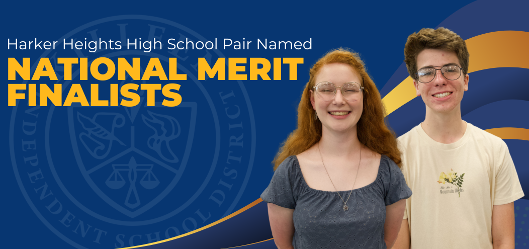  Two Killeen ISD Seniors Named National Merit Scholar Finalists